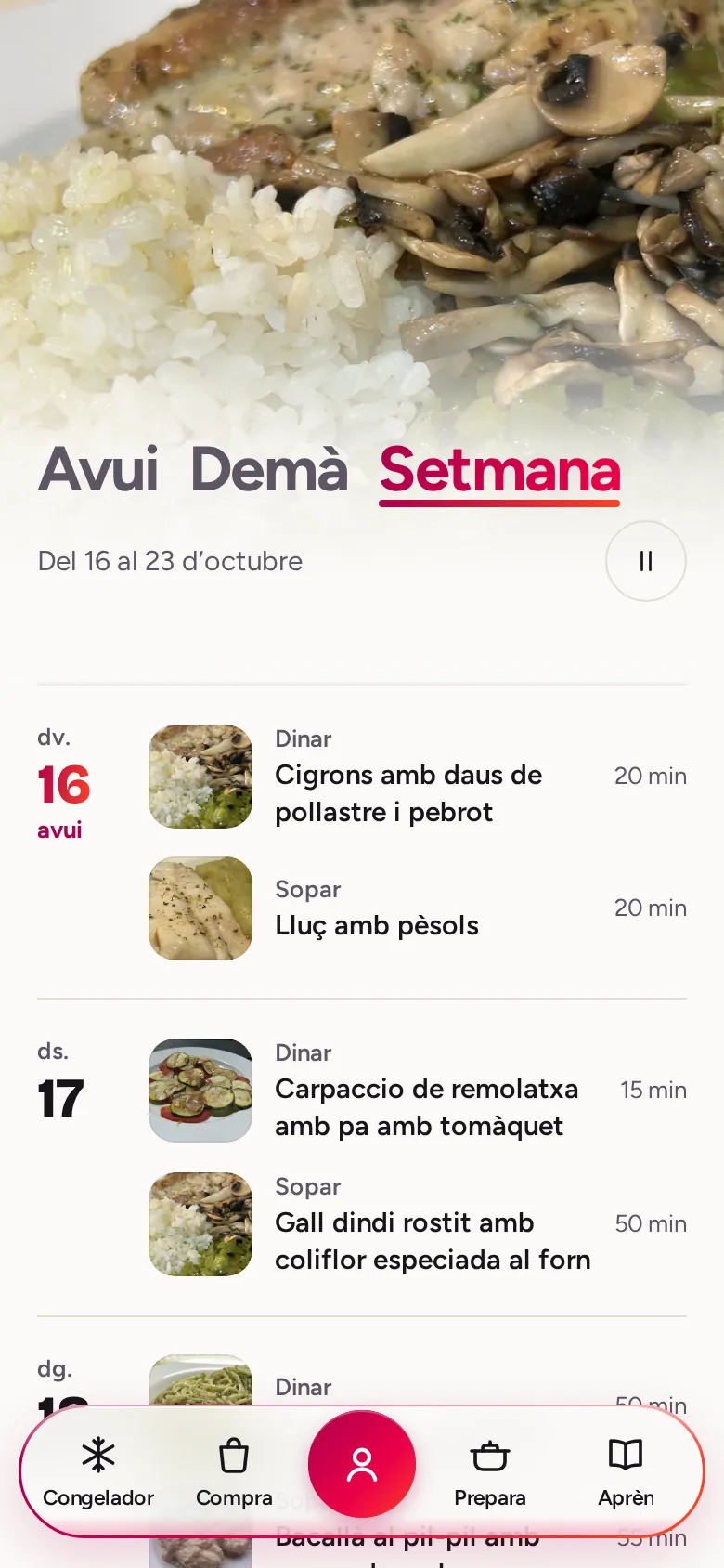 La setmana a Taulares: dinar i sopar de cada dia, amb el temps de cuina